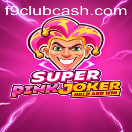 Discover the Thrilling World of SuperPinkJoker: A Game Revolutionizing the F9club